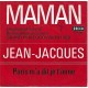 JEAN JACQUES - Maman